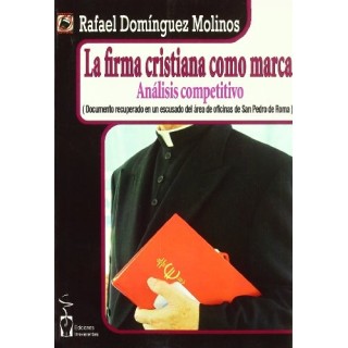 La firma cristiana como marca. Analisis competitivo